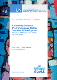 Community Currency Programmes as a Tool for Sustainable Development: The Cases of Mombasa and Nairobi Counties, Kenya